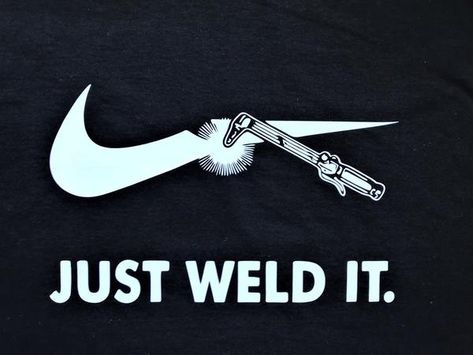 Just weld it men / woman T shirt Welder Humor, Welding For Beginners, Welding Training, Man Cave Building, Woman T Shirt, Welding Gloves, Welding Jobs, Reading For Beginners, Welding Process