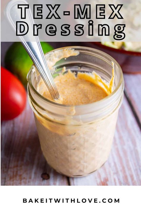 This Tex-Mex dressing is a super quick and easy salad dressing packed with tons of bold flavors you're sure to love! It only takes 5 ingredients to make, and no cooking is required! Add it to your favorite salads to take them to the next level! BakeItWithLove.com Fiesta Salad Dressing, Taco Salad Dressing With Greek Yogurt, Cowboy Salad Dressing, Sante Fe Salad Dressing, Tequila Lime Dressing, Mexican Chef Salad, Salad Dressing Recipes Spicy, Tex Mex Sauce Recipes, Healthy Mexican Salad Dressing