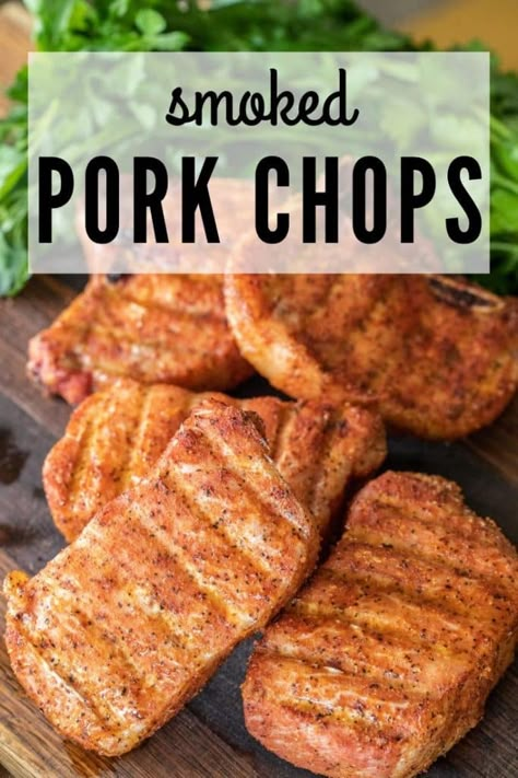 Pork Chop Recipes Smoked, Smoked Chops Recipes, Pork Chops In The Smoker, Pork Chop Traeger Recipes, Smoked Pork Chops Electric Smoker, Pork Chops On Smoker, Pellet Smoker Pork Chops, Pork Chops Smoker Recipes, Pit Boss Pork Chops