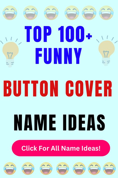 Looking for funny Button Cover names? Check out our list of top 100+ funny Button Cover name ideas in our blog post! Name Badges Ideas, Cover Names, Badges Ideas, Badge Maker, Funny Buttons, Boogie Woogie, All Names, Name Ideas, Name Badges