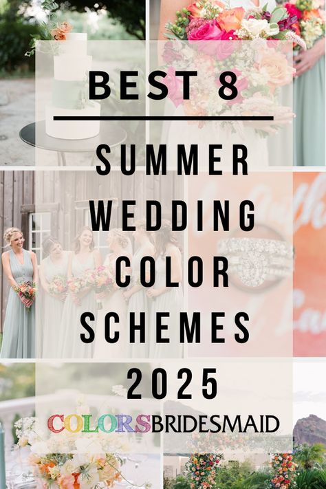 Best 8 Summer Wedding Color Schemes for 2025 - ColorsBridesmaid Colors For A June Wedding, Wedding Color Schemes Destination, Colour Ideas For Wedding, Wedding Color Palette Late Summer, Spring And Summer Wedding Colors, Colors For June Wedding, May Bridesmaid Dresses Color Schemes, Summer Wedding Design, Summer Colour Wedding Theme