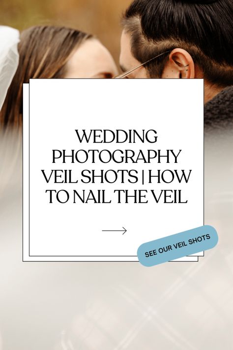 Wedding Photography Veil Shots | How to Nail the Veil Veil Shots, Student Login, Cute Kiss, Spill The Tea, Posing Guide, Romantic Photos, Belly Laughs, High School Sweethearts, The Veil