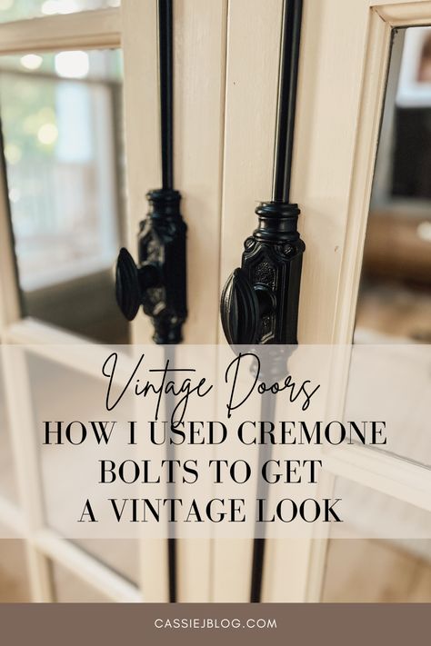 CASSIE J BLOG - I am not a fan of the 6 month wait times going on right now for almost all interior materials. So what’s a girl to d when you want old-times french doors but are stuck with builder grade? Jazz them up with some awesome cremone bolts! Learn how I made our builder grade french doors look custom for under 3K! French Doors With Cremone Bolts, Interior French Doors Hardware, Cremone Bolt Door, French Country Sliding Door, Unique French Doors, Diy Antique French Doors, Antique French Doors Living Room, Cremone Bolt Hardware, Faux Cremone Bolt