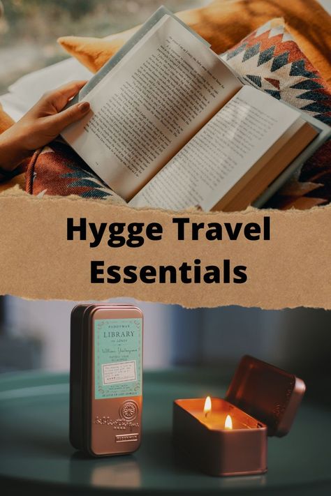 My list of hygge travel essentials helps you bring the hygge and coziness with you on your vacation.  Bring the candles, books, tea, and cozy blankets so help you relax and recharge. Hygge Travel, Hygge Books, Hygge Ideas, Hygge Candles, Cozy Travel, Cozy Essentials, Nordic Lifestyle, Hygge Book, Hygge Living