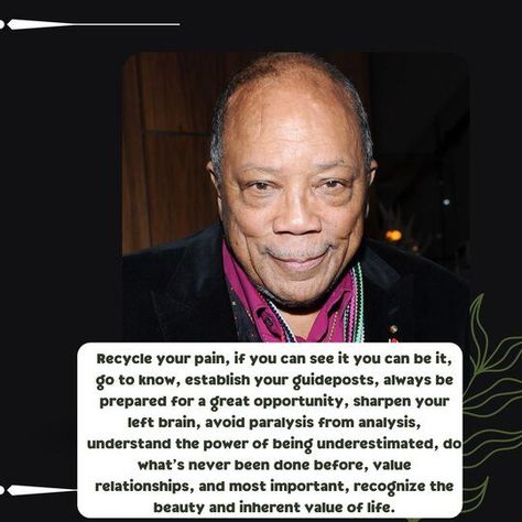 Quotable Quotes -12 Notes: On Life and Creativity by Quincy Jones Quincy Jones Quotes, Quincy Jones, Mark Twain, Find Someone, Kinds Of People, Quotable Quotes, Grammy Awards, Entertainment Industry, Roller Coaster