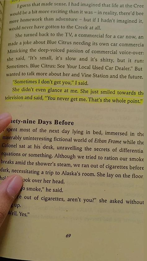 Looking For Alaska Book Quotes, Looking For Alaska Annotations, Alaska Young Quotes, Looking For Alaska Aesthetic, Alaska Young Aesthetic, Looking For Alaska Book, Looking For Alaska Quotes, Alaska Quotes, Alaska Book