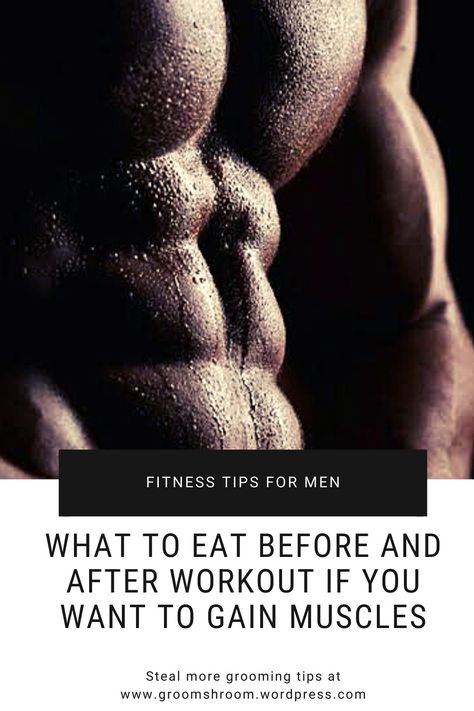 We work out for all sorts of reasons—from supporting our overall health, to de-stressing, to building strength. If you’re getting sweaty specifically to build muscle, know this: What you eat outside of the gym is crucial to your success. #men #man #workout #muscles #food Muscle Diet For Men, Building Muscle Men, Eat Before And After Workout, Fitness Knowledge, Before And After Workout, Pre Workout Smoothie, Ways To Increase Testosterone, Muscle Gain Workout, Man Workout