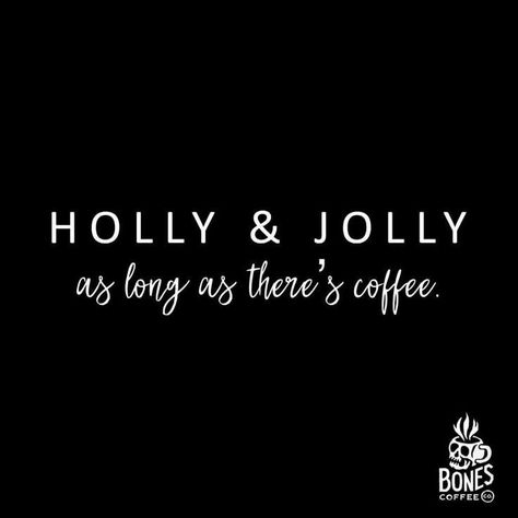 Christmas Gift Quotes, Bones Coffee, Bar Quotes, Coffee Board, Coffee Christmas, Coffee Varieties, Winter Quotes, Coffee Talk, Winter Coffee