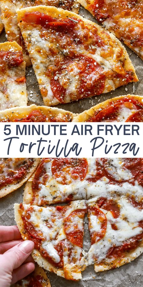 This quick and easy air fryer tortilla pizza cooks in 5 minutes and requires no dough. It is made with 3 simple ingredients right in the air fryer and can easily be customized with your favorite toppings. Tortilla Pizza Recipes Air Fryer, Air Fryer Pizza With Tortillas, Air Fryer Recipes Using Flour Tortillas, Air Fryer Deep Dish Pizza, Flour Tortilla Pizza Recipes Air Fryer, Tortilla Shells In Air Fryer, Healthy Pizza Recipes Tortilla, Air Fryer Tortilla Pizza Recipe, Air Fryer Recipes With Tortillas