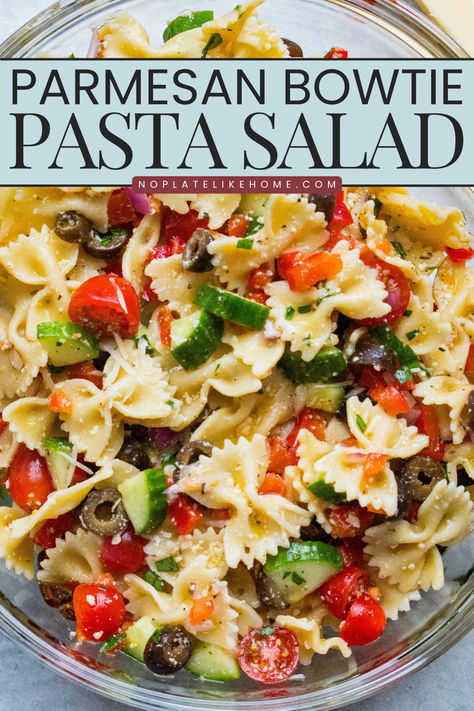 Parmesan Bowtie Pasta Salad Great Pasta Salad Recipes, Pasta Salad With Greek Dressing, Pasta Salad With Red Onion, Bowtie Salad Recipes, Pasta Salad With No Tomatoes, Pasta Salad Dressing Recipe Vinaigrette, Italian Recipes No Pasta, Cold Parmesan Bowtie Pasta Salad, Pasta Salad With Tomatoes And Mozzarella