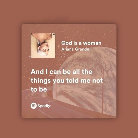 Soong lyrics, Spotify, Spotify screenshot, Ariana Grande, god is a woman God Is A Woman Lyrics, Spotify Screenshot, Feyre Archeron, God Is A Woman, Lyrics Spotify, Age Gap, Slow Burn, 7 Rings, Love Languages