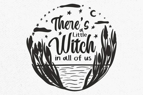 There is a Little Witch in All of Us SVG Practical Magic Svg - Etsy Lithuania Witch Quotes, Practical Magic, Tarot Readings, Cricut Cut Files, Cricut Cut, All Of Us, Tarot Reading, Lithuania, Rosemary