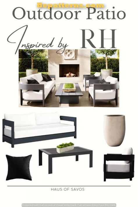 House Of Valentina Outdoor, High End Patio Furniture, Restoration Hardware Outdoor Patio, Restoration Hardware Patio Furniture, Black Outdoor Furniture Decorating Ideas, Amazon Outdoor Furniture, Rh Patio, Rh Outdoor Furniture, Restoration Hardware Patio