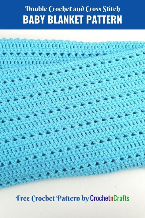 A free crochet pattern for a double crochet and cross stitch baby blanket. The blanket is easy to adjust in size and you can use any yarn and hook size.  #crochet #baby #blanket #babyblanket #freecrochetpattern #crochetncrafts Double Crochet Afghan Free Pattern, Free Baby Crochet Blanket Patterns, Double Crochet Blanket, Double Crochet Baby Blanket, Cross Stitch Baby Blanket, Crochet Baby Blanket Patterns, 2023 Products, Lap Blankets, Chunky Crochet Blanket Pattern