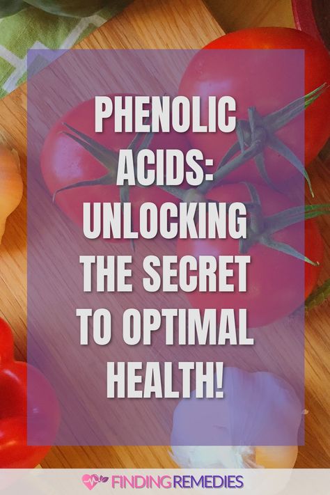 Phenolic Acids: Unlocking the Secret to Optimal Health! Pantothenic Acid Benefits, Cloves Health Benefits, Reducing Blood Pressure, Fruit Health Benefits, Lipid Profile, Reducing Inflammation, Fruit Benefits, Improve Heart Health, Improve Cognitive Function