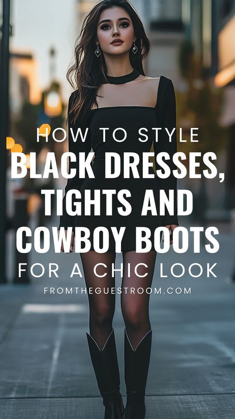 a woman wears a black dress, tights and cowboy boots, western outfits Stockings With Cowboy Boots, Cowboy Ankle Boots Outfit Winter, Lace Dress And Cowboy Boots, Leather Skirt With Cowgirl Boots, Gold Dress With Cowboy Boots, Short Black Dress With Cowboy Boots, Black Cowgirl Boots Outfit Summer, Cowboy Boots With Tights, Sequin Dress With Cowboy Boots