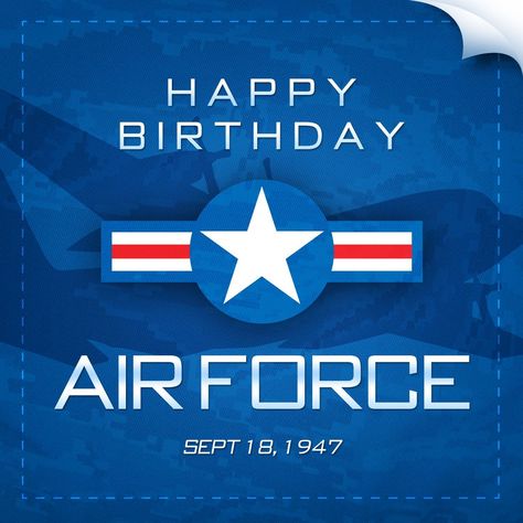 Happy Birthday to the United States Air Force! Air Force Images, Air Force Basic Training, Air Force Birthday, Veteran Quotes, Air Force Patches, Happy Birthday Today, Air Force Mom, Greetings Images, Military Photos