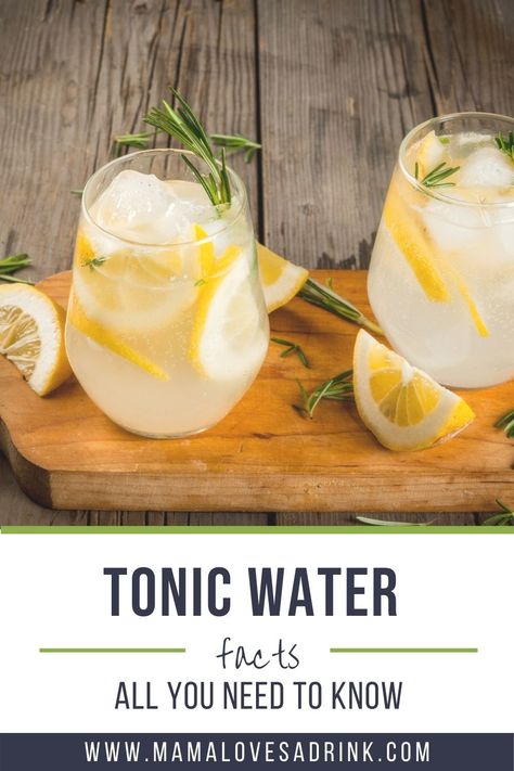 Non Alcoholic Tonic Water Drinks, Mocktails Non Alcoholic Tonic Water, Drinks With Tonic Water Alcoholic, Tonic Water Mocktails, Cocktails With Tonic Water, Quinine Benefits, Tonic Water Drinks Non Alcoholic, Tonic Water Benefits, Tonic Water Drinks