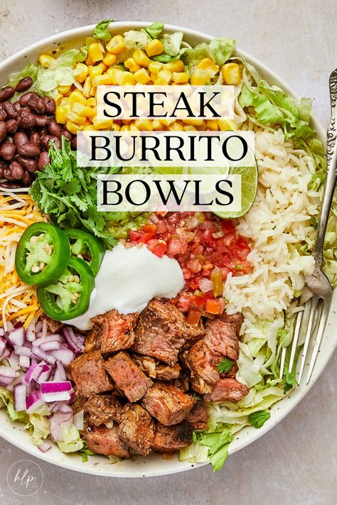 A healthy steak burrito bowl that taste just like Chipotle but made at home. They combine seasoned grilled steak pieces, fresh veggies, rice, and shredded cheese and is topped with fresh Pico del Gallo, guacamole and a creamy lime crema. This balanced, high-protein dish comes together in under 30 minutes and will keep you feeling full for hours. Steak Burrito Bowl, Steak Burrito, Healthy Steak, Bowls Recipes, Lime Crema, Healthy Bowls Recipes, Healthy High Protein Meals, Burrito Bowls, Healthy Bowls