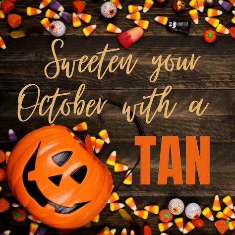 October Spray Tan, Halloween Tanning Quotes, Halloween Spray Tan Quotes, Tanning Tuesday Quotes, Fall Tanning Quotes, Sunbed Tanning Quotes, Tanning Salon Social Media Posts, Tanning Salon Ideas, Tanning Signs