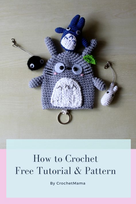 Crochet Totoro & Family Key Cover - Free Tutorial & Pattern Crochet Key Case Free Pattern, Crochet Key Cover Pattern, Key Cover Crochet, Key Cover, Crochet Key Cover, Crochet Totoro, Small Crochet Gifts, Crochet Toys Free Patterns, Crochet Case