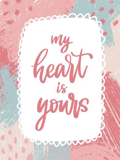 My heart is yours, lettering for valentines day Luv Quotes, Valentine Text, Quote Template Design, Valentines Day Vector, Block Quotes, Bubble Quotes, Quote Banner, Quote Mark, Valentines Illustration