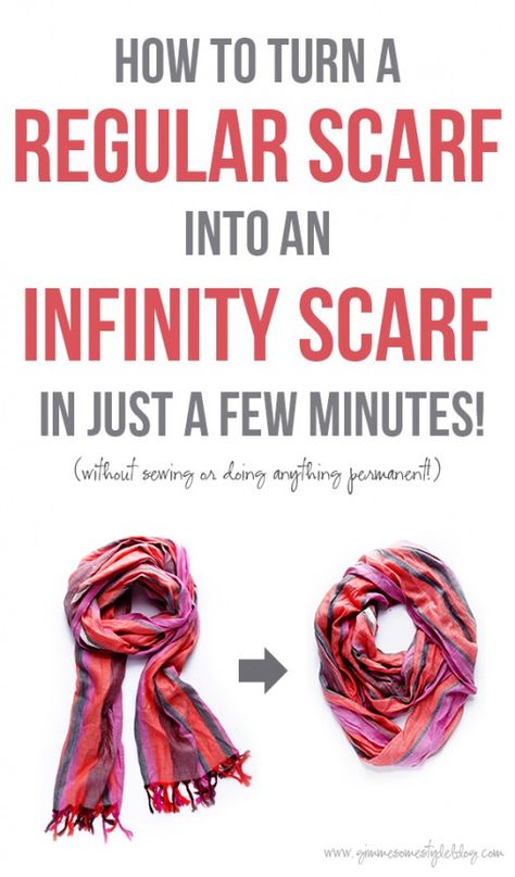 How To Turn A Regular Scarf Into An Infinity Scarf Gimme Some Oven, Scarf Tying, How To Wear Scarves, Diy Couture, How To Turn, Photo Tutorial, Scarf Styles, Infinity Scarf, Diy Fashion