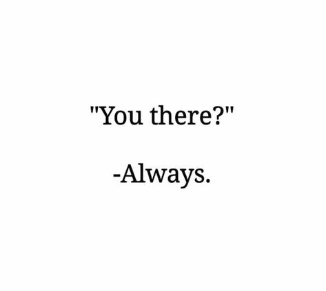 You Can Count On Me Quotes, Just Letting You Know, Night Messages, Excited To See You, Thank You Quotes, Me Too Lyrics, My Chemical, Deep Thought Quotes, Hopeless Romantic