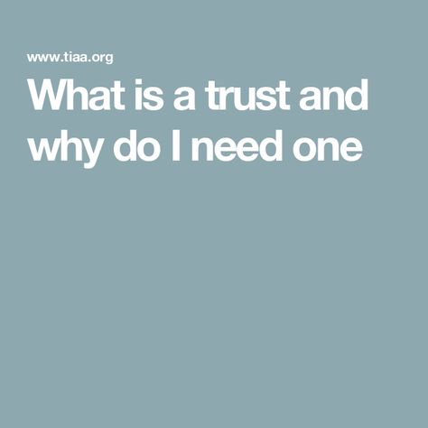 What is a trust and why do I need one Setting Up A Trust, Revocable Trust, Llc Business, Estate Planning Attorney, Living Trust, Tax Advisor, Protect Family, Trust Fund, Investment Advisor