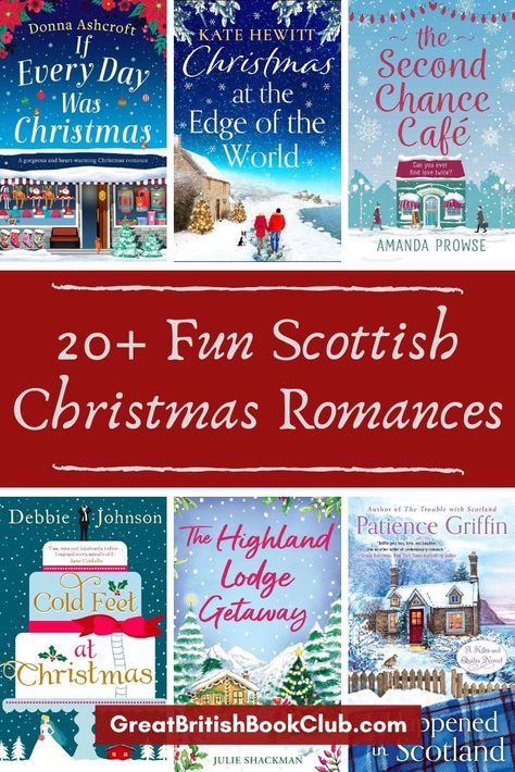 27 Light Romantic Novels About Christmas in Scotland - GREAT BRITISH BOOK CLUB Christmas In Scotland Aesthetic, Christmas Books For Book Club, Christmas Novels, British Christmas, Christmas Mystery Books, Clean Christmas Romance Books, Christmas In Scotland, Christmas Rom Com Books, Christmas Cozy Mystery Books