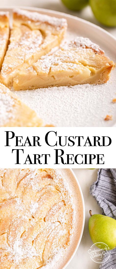 Pear Custard Tart Pear Custard Tart Recipe, Pear Custard Cake, Simple Pear Tart, Pear Custard Tart, French Pear Tart, Dessert With Canned Pears, Pear Pastry Recipes, Pear Custard Pie, Pear Puff Pastry Dessert