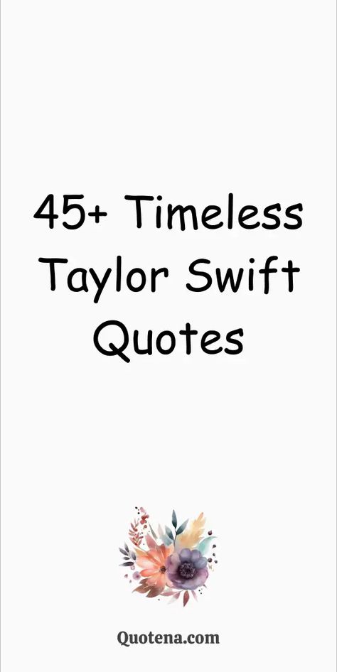 Taylor Swift Lyric Quotes: Swifties' favorite sayings, these Taylor Swift lyric quotes capture the emotion, wisdom, and relatable experiences found in her music, resonating with fans worldwide. Click on the link to read more. Taylor Swift Lyrics To Get Tattooed, Inspiration Taylor Swift Lyrics, Taylor Swift Lyrics To Live By, Taylor Swift Lyrics To Write On Your Arm, T Swift Quotes Lyrics, Encouraging Taylor Swift Lyrics, Can I Go Where You Go Taylor Swift, Favorite Songs Aesthetic, Happy Song Lyrics Quotes