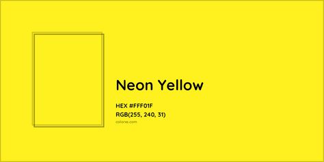 Neon Orange Hex Code, Neon Yellow Palette, Yellow Hex Code, Munsell Color System, Pantone Tcx, Analogous Color Scheme, Rgb Color Codes, Yellow Palette, Colorful Website