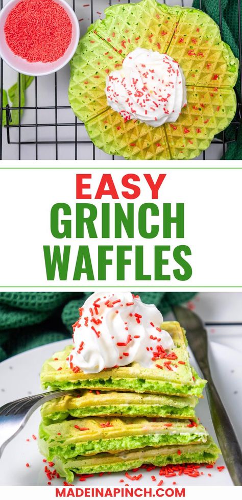 Pin with two images of Grinch Waffles. At the top is an image of whole waffles with whipped cream from above. At the bottom is an image of stacked heart-shaped waffles with a dollop of whipped cream and red sprinkles. In the middle are the words "Easy Grinch Waffles" and at the bottom is the website "madeinapinch.com" Grinch Waffles For Kids, Grinchmas Breakfast Ideas, Grinch Themed Food For Kids, The Grinch Food, The Grinch Desserts, Christmas Waffles For Kids, Grinch Waffles, Kids Christmas Breakfast Ideas, Grinch Christmas Food Ideas