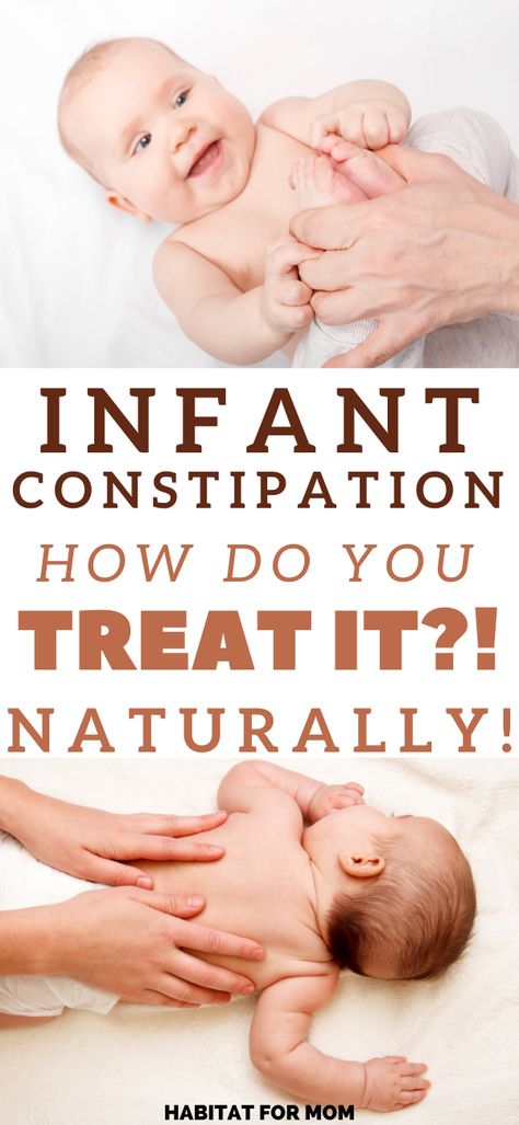 How to Relieve Baby's Constipation Naturally. Newborn tips and tricks | Newborn tips for new moms | new mom tips | Baby tips | Newborn care. #newborncare #babytips #newborntips #newbornhacks #newborn #habitatformom Constipation Remedies For Babies, Constipation Relief For Babies, Constipated Newborn, Constipation In Newborns, Constipated Newborn Remedies, Infant Constipation Relief, Newborn Constipation Relief, Baby Constipation Remedies Newborns, Newborn Hiccups