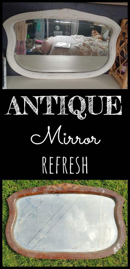 Antique Mirror Refresh - Little Vintage Cottage Old Mirrors Repurposed, Old Mirror Makeover Diy, Old Mirror Ideas, Ancestry Wall, Mirror Makeover Diy, Mirror Redo, Mirror Repurpose, Large Vintage Mirror, Bathroom Mirrors Diy