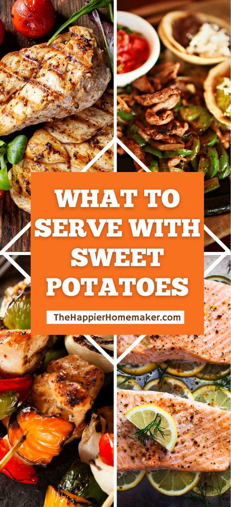 Wondering what to serve with sweet potatoes? This versatile vegetable goes with so many foods, here are 15 of our favorite options! Meals To Go With Sweet Potatoes, What Do Sweet Potatoes Go With, Dinner Using Sweet Potatoes, Sides For Sweet Potatoes, Meals With Baked Sweet Potatoes, Meals To Eat With Sweet Potatoes, What Meat Goes Good With Sweet Potatoes, What Meat Goes With Sweet Potatoes, Meat To Go With Sweet Potatoes