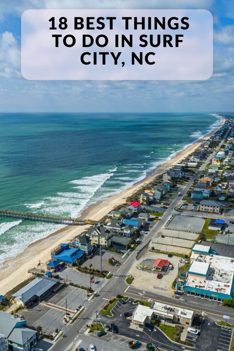 Discover the 18 best things to do in Surf City, NC. Including Seacoast Art Gallery, Soundside Park, Surf City Pier, The Belle of Topsail and more. Topsail Beach Nc Things To Do In, Surf Side Beach Sc, North Topsail Beach Nc, Topsail Beach Nc, Surf City North Carolina, Topsail Island Nc, Surf City Nc, Wrightsville Beach Nc, Nc Beaches