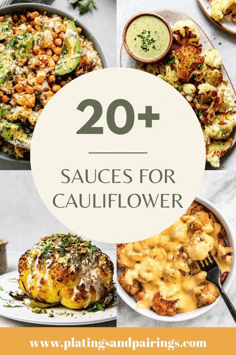 Do you love cauliflower but want to take it up a notch? Look no further! These 20+ creamy and delicious sauces for cauliflower are here to help! Whether you're making steamed cauliflower, roasted cauliflower, or cauliflower steaks, you'll find a great sauce here! Dip For Roasted Cauliflower, Seasoning For Cauliflower, Roasted Cauliflower Sauce, Sauce For Roasted Cauliflower, Roasted Cauliflower Dipping Sauce, Cauliflower Steak With Sauce, Roasted Cauliflower With Sauce, Cauliflower Dipping Sauce, Sauce For Cauliflower