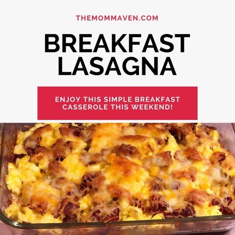 Simple Breakfast Lasagna Recipe - The Mom Maven Breakfast Lasagna With Tortillas, Breakfast Lasagna Recipe, Easy Weekend Breakfast, Breakfast Lasagna, Lasagna Casserole, Simple Breakfast, Breakfast Casserole Easy, Big Breakfast, Weekend Breakfast