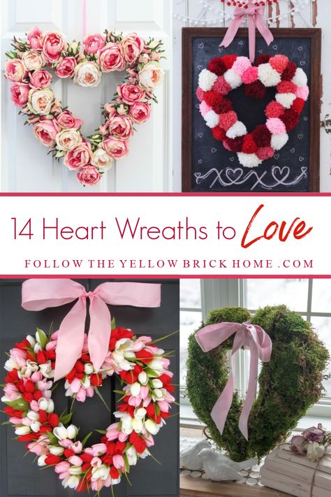 Follow The Yellow Brick Home - 14 Heart Wreaths To Love – Follow The Yellow Brick Home Heart Wreaths For Front Door, Dollar Tree Wire Heart Wreath Diy, Heart Shaped Grapevine Wreath Ideas, Heart Wire Wreath Diy, Wire Heart Wreath Ideas, Heart Shaped Wreath Ideas, Valentine's Wreath Diy, Grapevine Heart Wreath Ideas, Heart Wreath Ideas