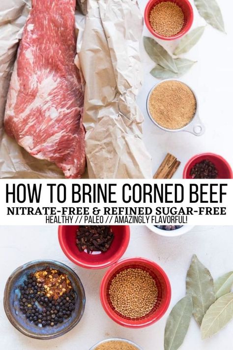 How to Brine Corned Beef (Nitrate-Free!) - How to Brine Nitrate-Free Corned Beef at home - nitrate-free, refined sugar-free and paleo friendly. An easy photo tutorial for St. Patrick's Day. Includes cooking instructions for slow cooker, instant pot, and stove top. #cornedbeef #stpatricksday Corned Beef Brine Recipe, Homemade Corned Beef, Cooking Corned Beef, Beef Brisket Recipes, Corned Beef Brisket, Brine Recipe, Corned Beef Recipes, Corn Beef And Cabbage, Food Board