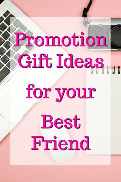 Promotion Gift Ideas for your Best Friend | What to get your best friend for a promotion | Gifts for my Best Friend's New Job | Celebrate a promotion | Ideas to congratulate my best friend for her promotion Promotion Gift Ideas, Gifts Ideas For Best Friend, Congratulations Promotion, Promotion Celebration, Job Promotion Gifts, Congrats Gifts, Christmas Presents For Friends, Promotion Party, Job Promotion