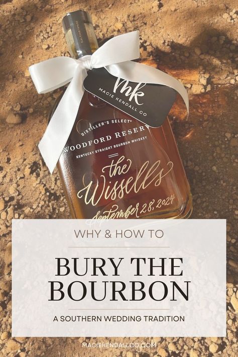 Gift the newlyweds with a bottle of bourbon to bury before the ceremony. Ward off bad weather and celebrate with this southern wedding tradition. Read the full details of how & why on the blog. Bury The Bourbon Southern Weddings, Burying The Bourbon, Bourbon Bottle Wedding Decor, Bury The Bourbon, Bourbon Wedding Theme, Bourbon Wedding, Southern Wedding Traditions, Whiskey Wedding, Cake Bridal