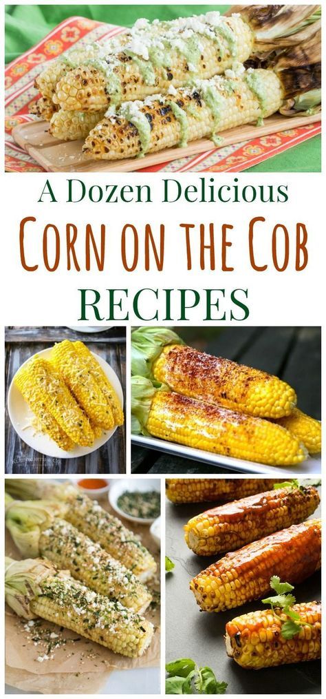 Best Corn On The Cob Recipe, Corn On The Cob Recipes, Cob Recipes, Grilled Corn Recipes, Grilled Veggies, Corn On The Cob, Corn Recipes, Grilled Corn, Grilled Vegetables