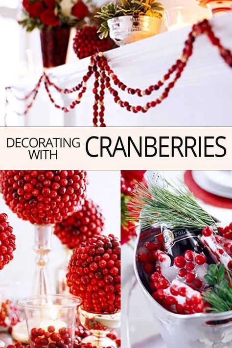 Decorating with Cranberries Cranberry Decorations, Cranberries Decor, Cranberry Centerpiece, Cranberry Christmas, Holiday Decor Ideas, Cardboard Letters, Frozen Cranberries, Fresh Cranberries, Diy Holiday Decor