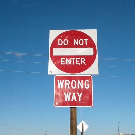 Do not enter sign and wrong way sign Traffic Signs Aesthetic, Do Not Enter Sign Aesthetic, Warning Signs Aesthetic, Traffic Sign Aesthetic, Wrong Way Sign, Not Allowed Sign, Way Aesthetic, Camp Themes, Bedroom Moodboard