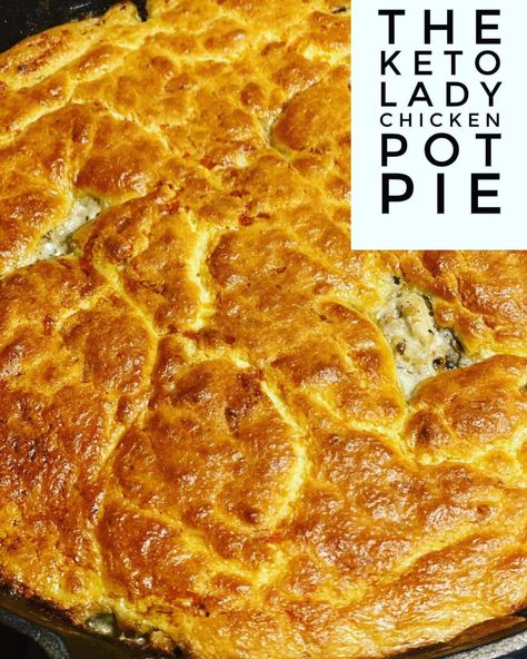 The Keto Lady Chicken Pot Pie — Keto Lady Lori The Keto Lady, Keto Chicken Pot Pie, Healhty Meals, Creamy Chicken Pot Pie, Cast Iron Chicken, Chicken Pot Pie Casserole, Atkins Recipes, Healthy Low Calorie Meals, Chicken Pie