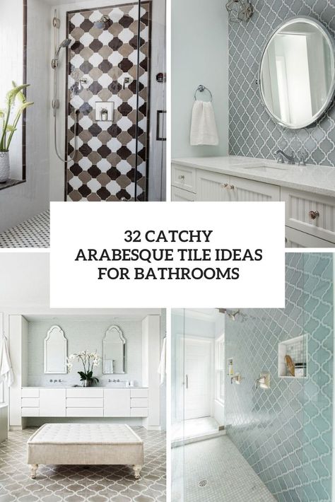 catchy arabesque tile ideas for bathrooms cover Arabesque Tiles Bathroom, Arabesque Tile Backsplash Bathroom, Arabesque Tile Shower, Arabesque Bathroom, Glass Arabesque Tile, Tile Accent Wall Bathroom, Arabesque Tile Floor, White Arabesque Tile, Arabesque Tile Bathroom