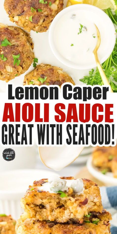 Make this delicious and easy Lemon Caper Aioli sauce in 7 minutes! You will love this healthy sauce recipe for any seafood dish with crab, shrimp or cod. It's the perfect sauce addition! Caper Aioli Recipe, Recipe With Capers, Lemon Aioli Recipe, Aioli Sauce Recipe, Fish Taco Salad, Healthy Sauce Recipes, Seafood Sauce Recipe, Whole Lotta Yum, Healthy Sauce